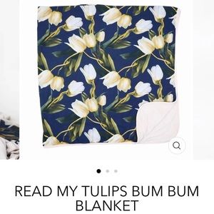 Little bum bums read my tulips blanket